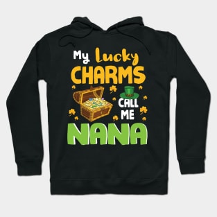 Gold Shamrocks Saint Patrick My Lucky Charms Call Me Nana Hoodie